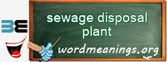 WordMeaning blackboard for sewage disposal plant